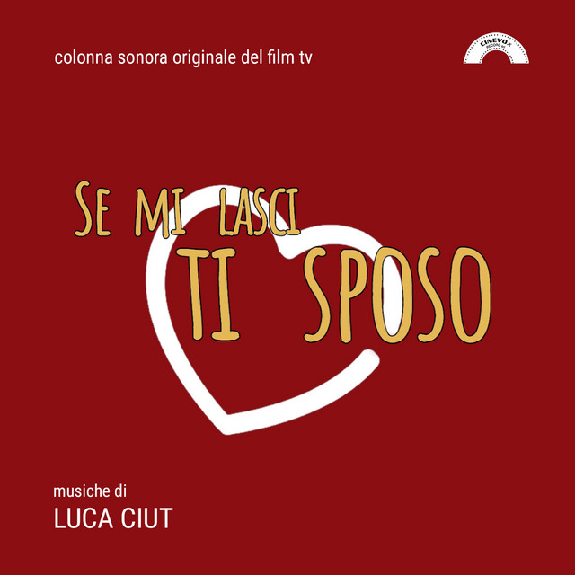 Se mi lasci ti sposo (Colonna sonora originale del film)