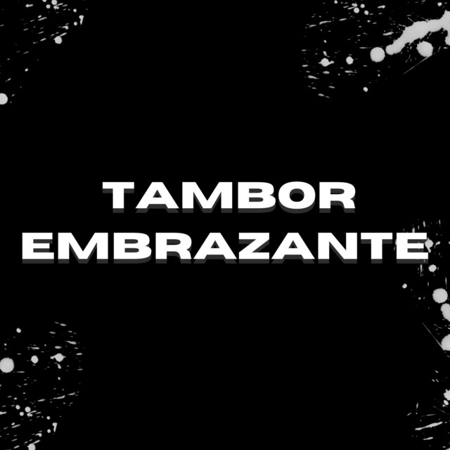 TAMBOR EMBRAZANTE