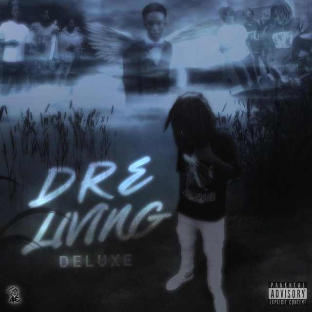 Dre Living (Deluxe) - Album by Tkdahardest1 | Spotify