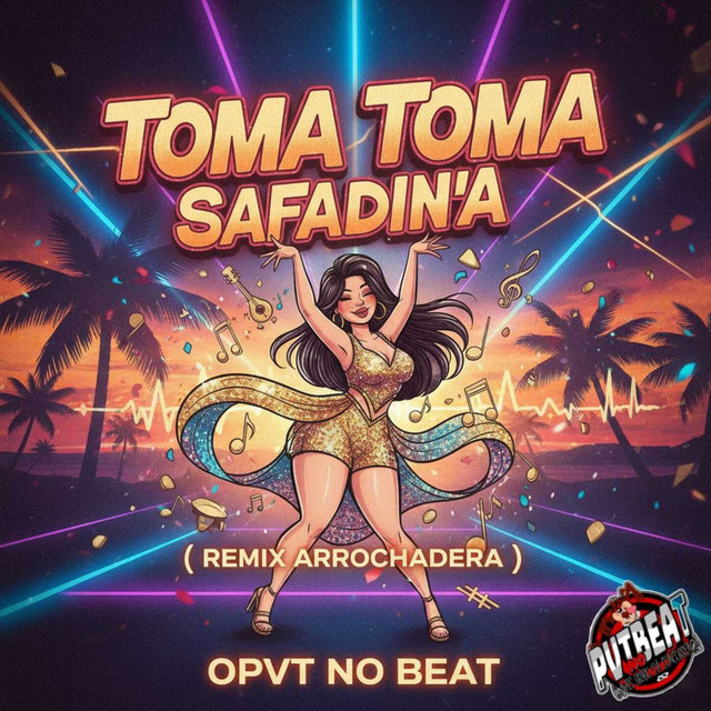 Toma Toma Safadinha - Arrocha Remix