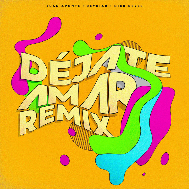 Déjate Amar - Remix