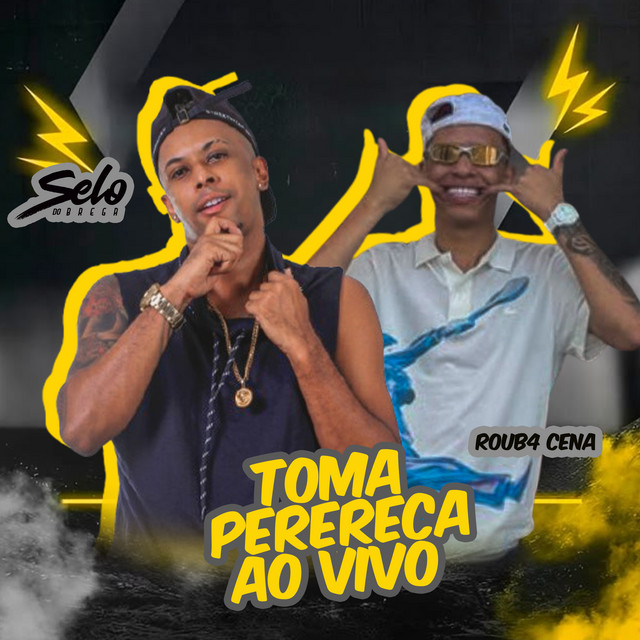 Toma Perereca (Ao Vivo)