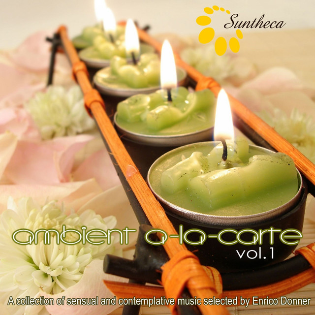 Ambient à la carte, Vol. 1 (A Collection of Sensual and Contemplative Music Selected By Enrico Donner) cover