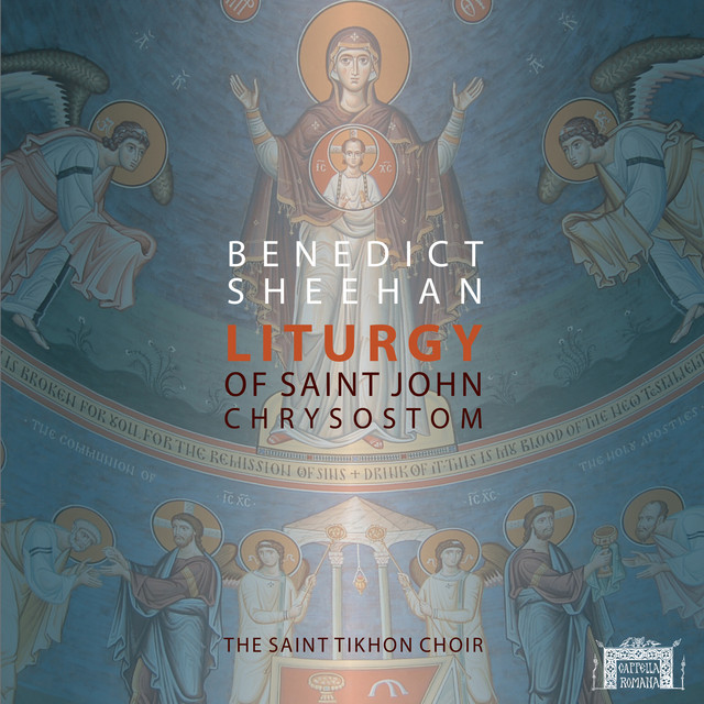 Benedict Sheehan: Liturgy of St. John Chrysostom cover art