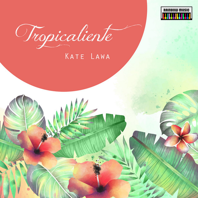 Cover art for Kate Lawa — Tropicalente