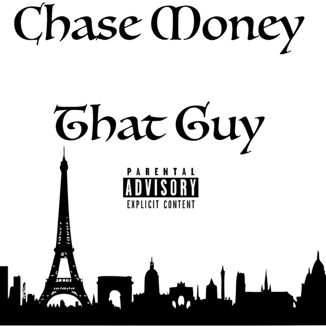 That Guy - Single by Chase Money | Spotify
