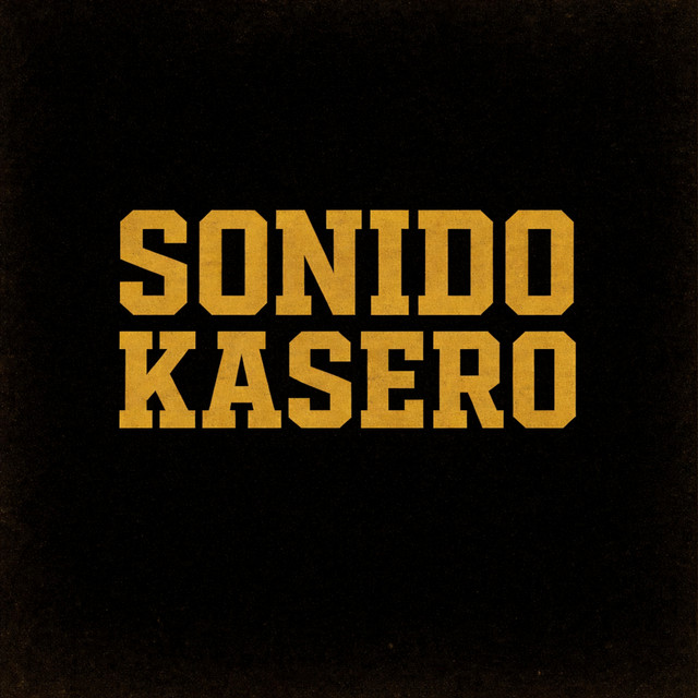 Sonido Kasero cover