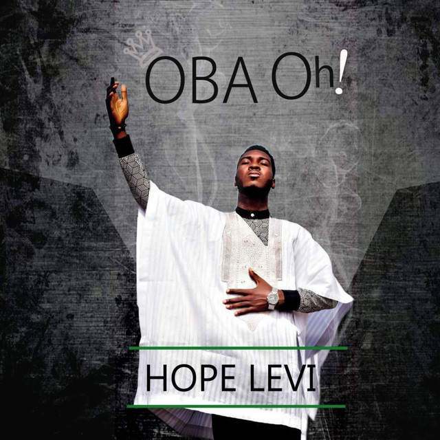 Oba Oh - Single by Hope Levi | Spotify