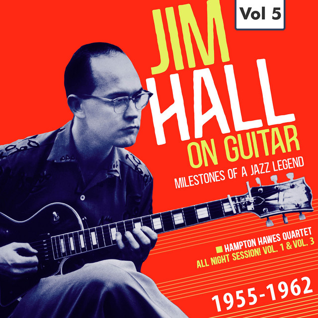 Milestones of a Jazz Legend: Jim Hall on Guitar, Vol. 5 cover art