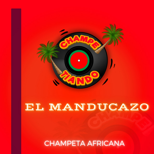 El Manducazo - Champeta Africana cover art