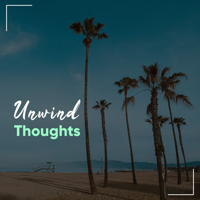 Unwind Thoughts cover art