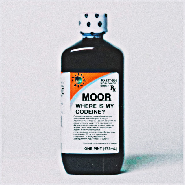 Обкладинка: Where Is My Codeine? — Moor