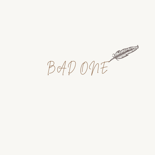 Bad One