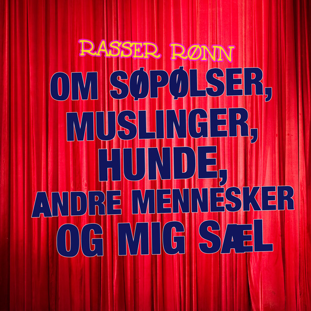 Om søpølser, muslinger, hunde, andre mennesker og mig sæl cover art