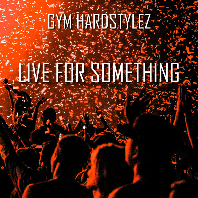 Live For Something HARDSTYLE MOTIVATION