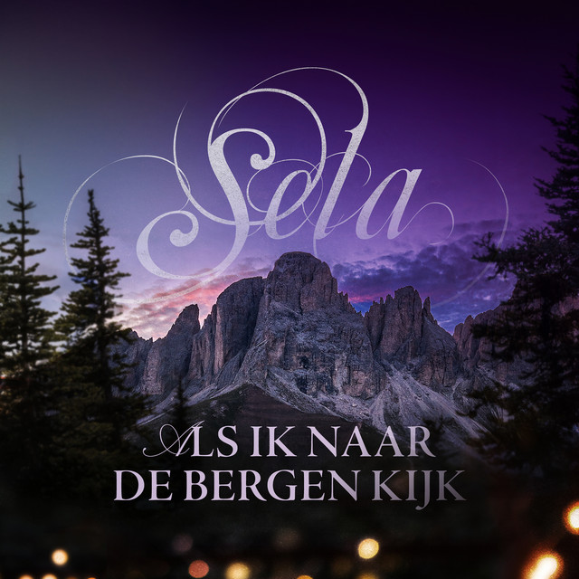 Als ik naar de bergen kijk