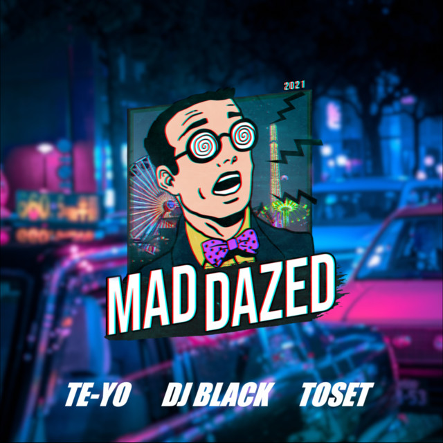 Mad Dazed 2021