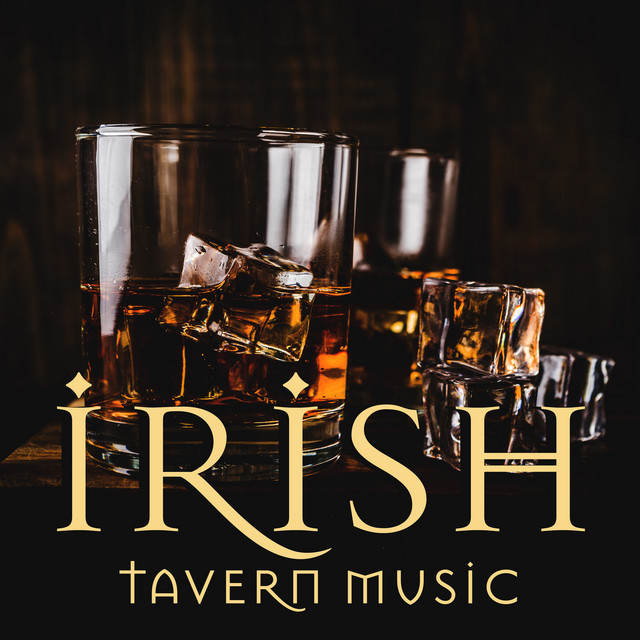 Irish Tavern Music: Celtic Pub Music, Traditional Instrumental Music cover art