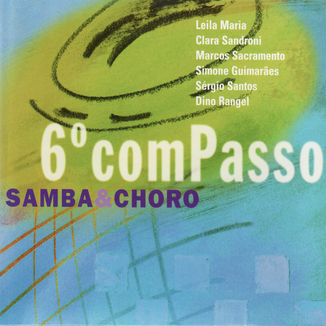 6° Compasso - Samba & Choro (Ao Vivo)