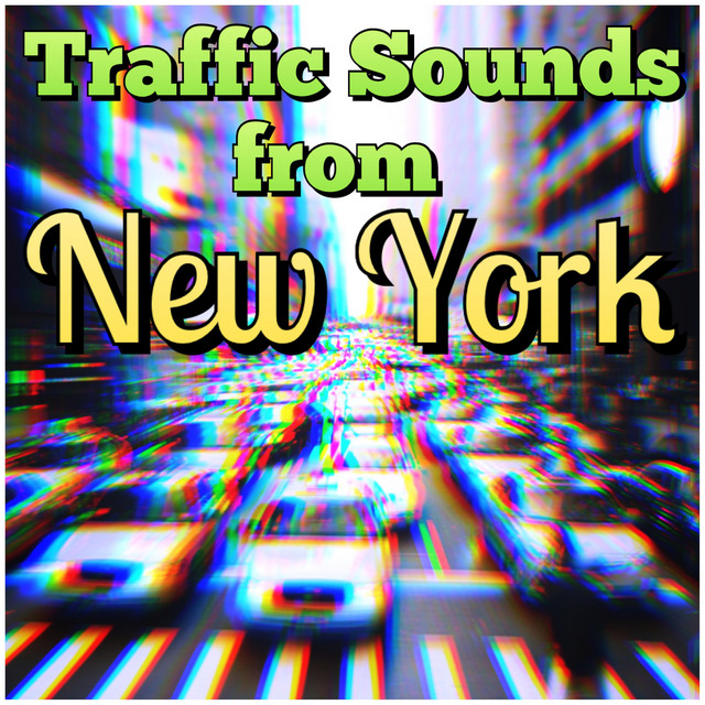Traffic Sounds from New York | Spotify