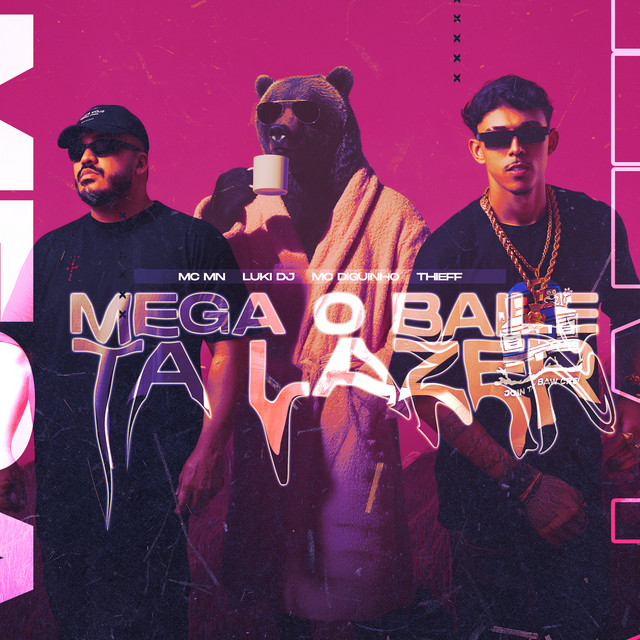 MEGA O BAILE TA LAZER