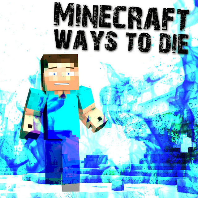Minecraft Ways to Die cover art