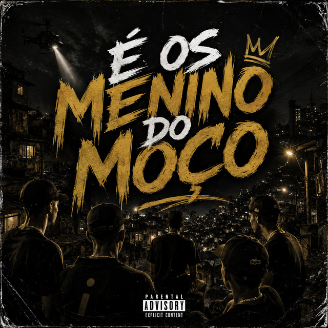 É os Menino do Moço
