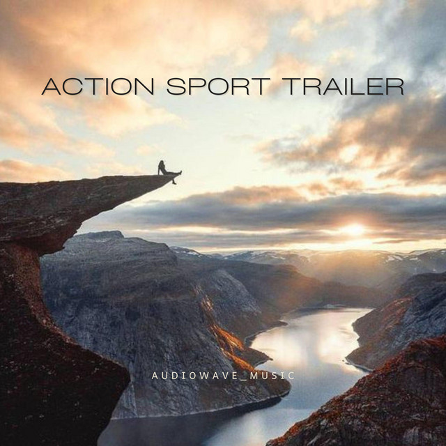 Обкладинка: Action Sport Trailer — AudiowaveMusic