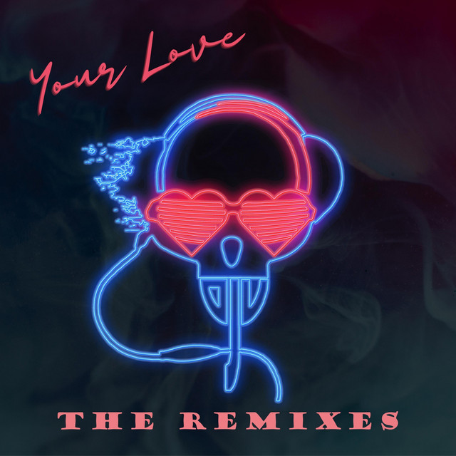 Your Love (Havizzo Remix)