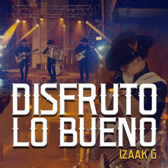 Disfruto Lo Bueno