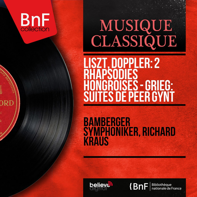 Liszt, Doppler: 2 Rhapsodies hongroises - Grieg: Suites de Peer Gynt (Mono Version) cover art