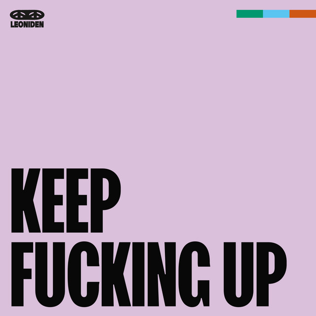Keep Fucking Up cover art