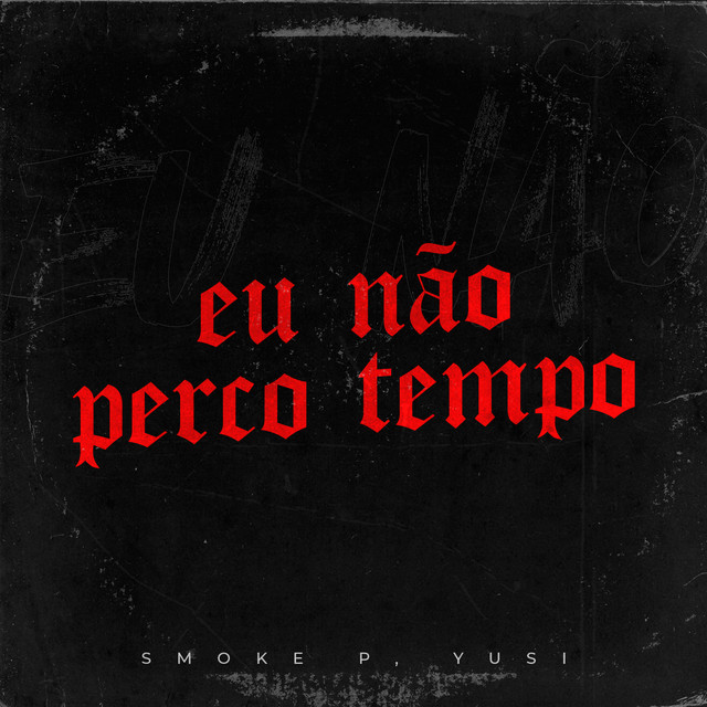 Eu Não Perco Tempo