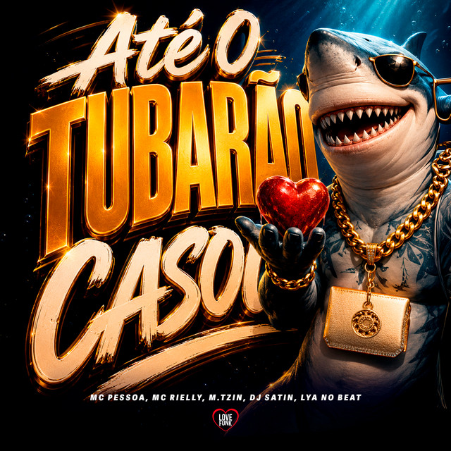 Até o Tubarão Casou