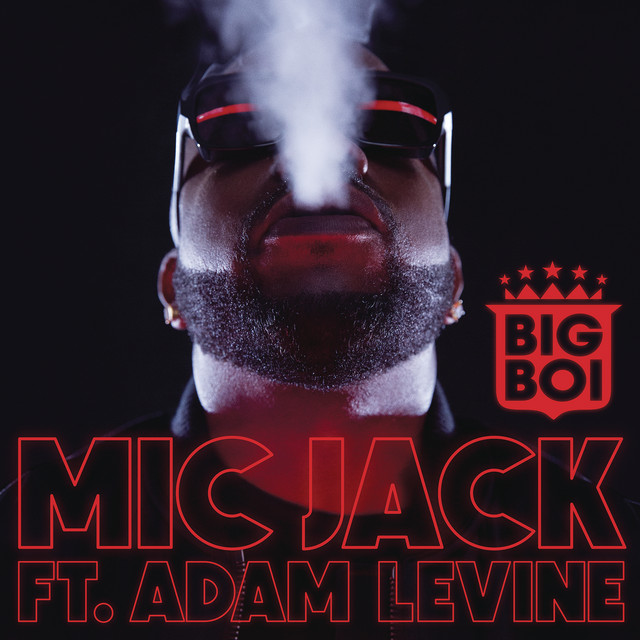 Mic Jack (feat. Adam Levine, Scar & Sleepy Brown)