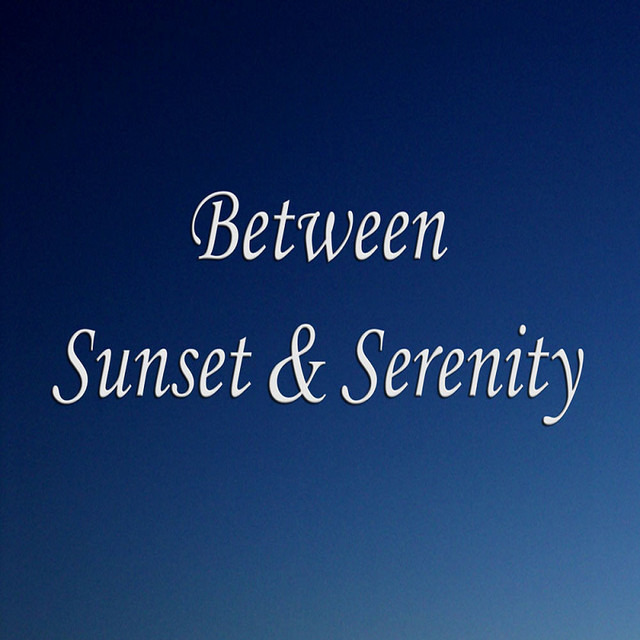 Between Sunset & Serenity cover art