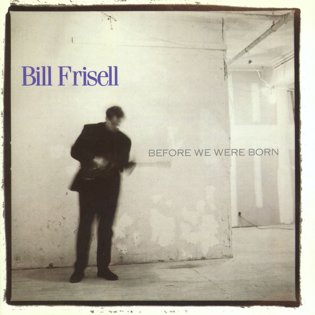 Before We Were Born (Nonesuch store edition)