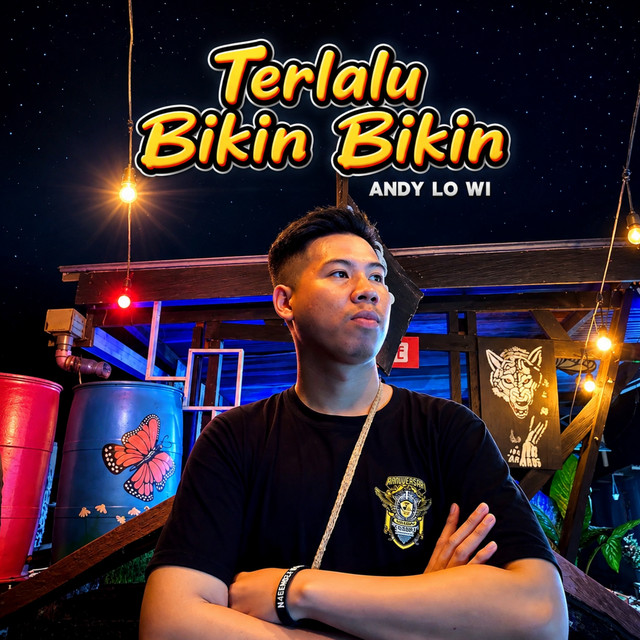 Terlalu Bikin Bikin