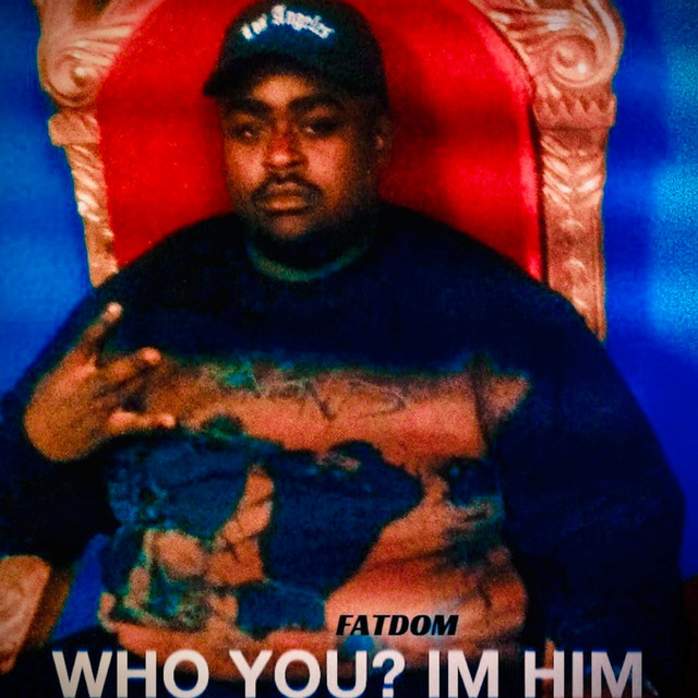 Who You? I'm Him cover art