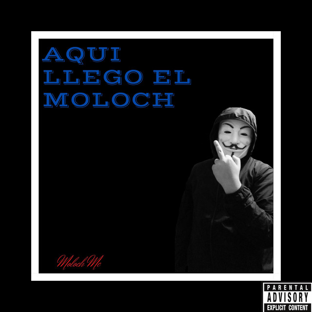 Aquí Llego el Moloch - Single by Moloch Mc | Spotify