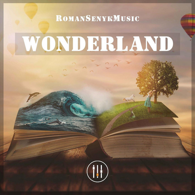 Wonderland - Single by Romansenykmusic | Spotify