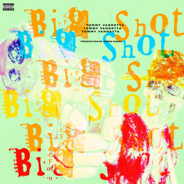Big Shot - Single by Tommy Vandetta | Spotify