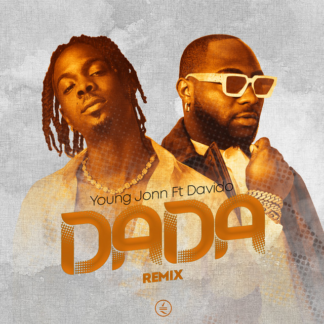 Album cover for Dada (feat. Davido) [Remix] by Young Jonn