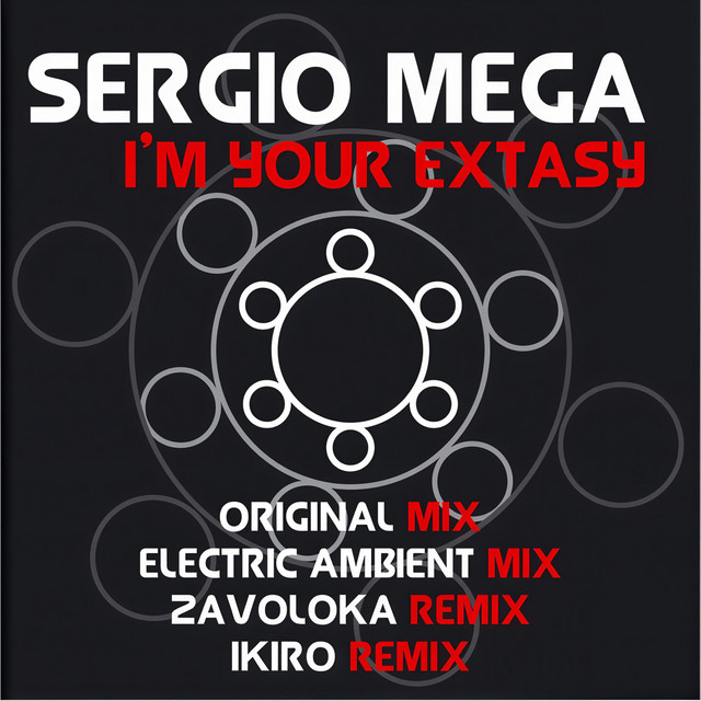 Обкладинка Sergio Mega — I'm Your Extasy
