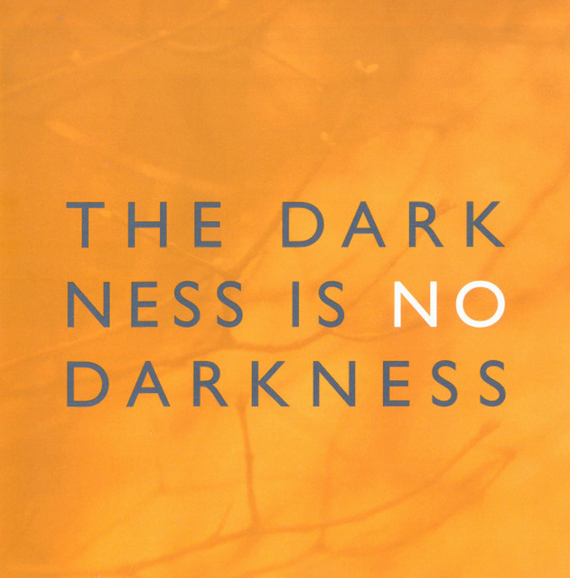 The Darkness Is No Darkness cover