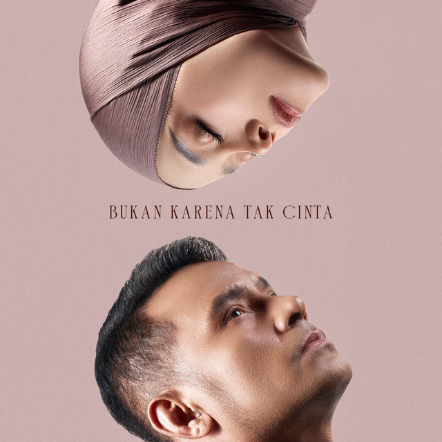 Bukan Karena Tak Cinta
