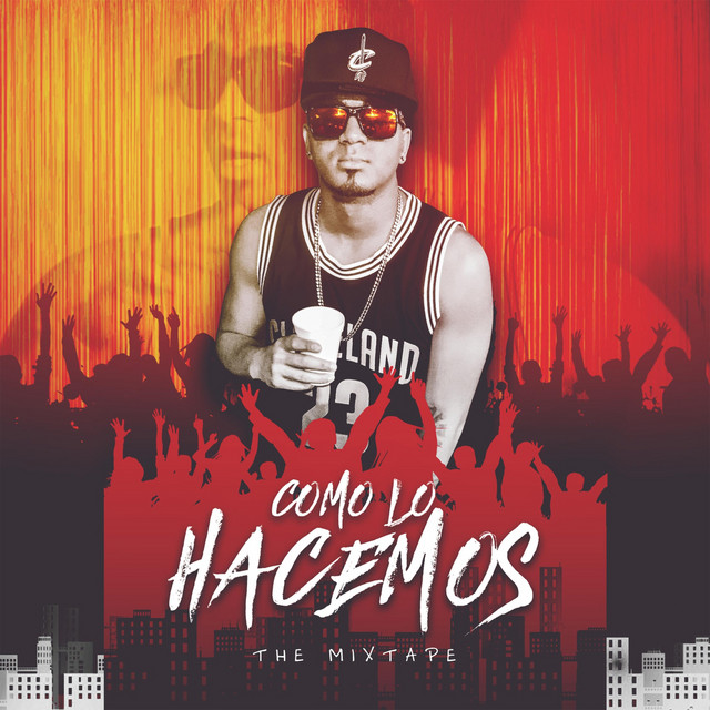 Como Lo Hacemos: The Mixtape cover art