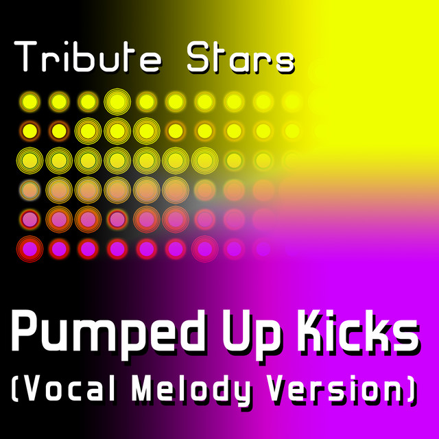 Foster The People - Pumped Up Kicks (Vocal Version)