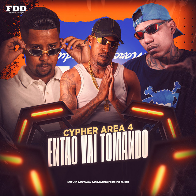 Cypher Área 4 Então Vai Tomando