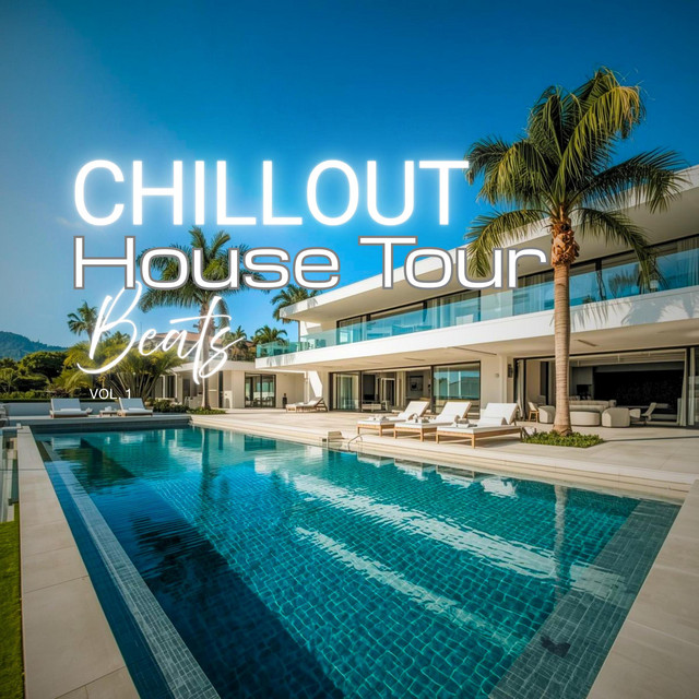 Chillout House Tour Beats, Vol. 1 cover art